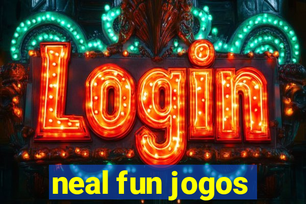 neal fun jogos